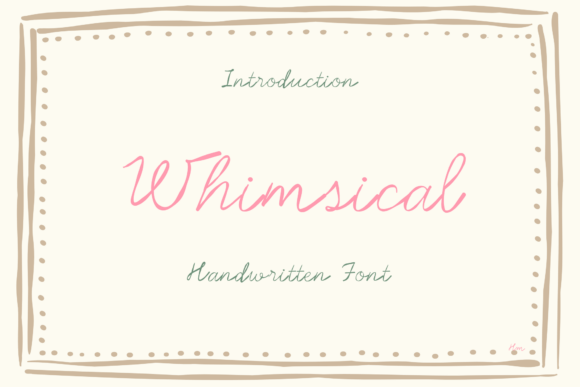 Whimsical: The Handwritten Font for Elegant Designs